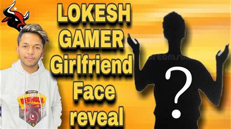 Lokesh Gamer girlfriend face reveal #Shorts - YouTube