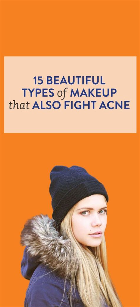 15 acne-fighting makeup products that make your skin look flawless while also treating acne ...