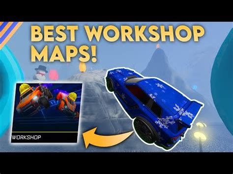 Tutorial About The Best Workshop Maps In Rocket League! : Rocket_League