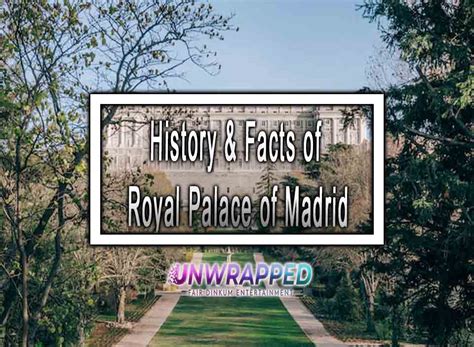 History & Facts of Royal Palace of Madrid