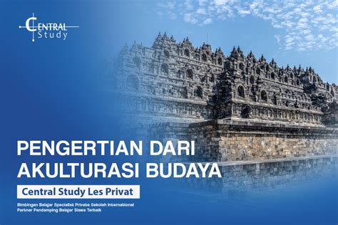 Akulturasi Budaya dan Contohnya di Indonesia