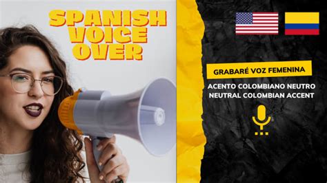 Record a female colombian accent in english or spanish by ...