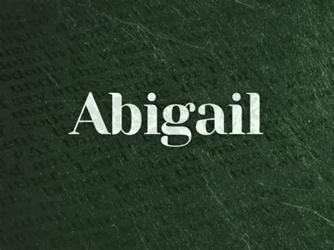 Abigail – Christian Meaning of Names