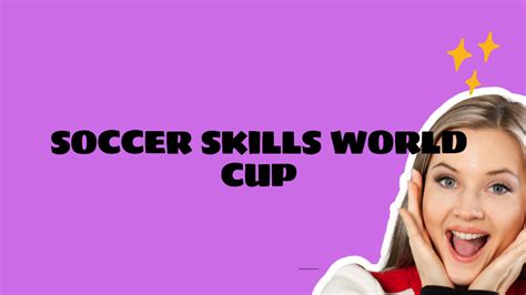 Soccer Skills World Cup: The Ultimate Guide to Unblocked Games - Grimer ...