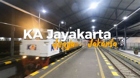 [4K] Jogja-Jakarta Naik Kereta Api KA Jayakarta - YouTube