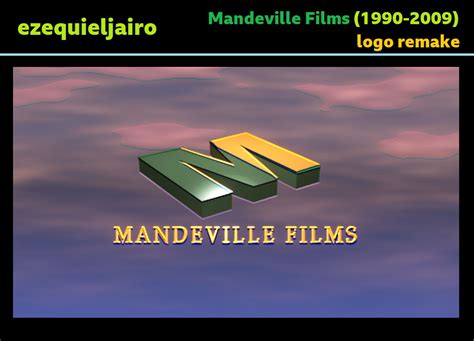 Mandeville Films (1990-2009) logo remake by ezequieljairo on DeviantArt