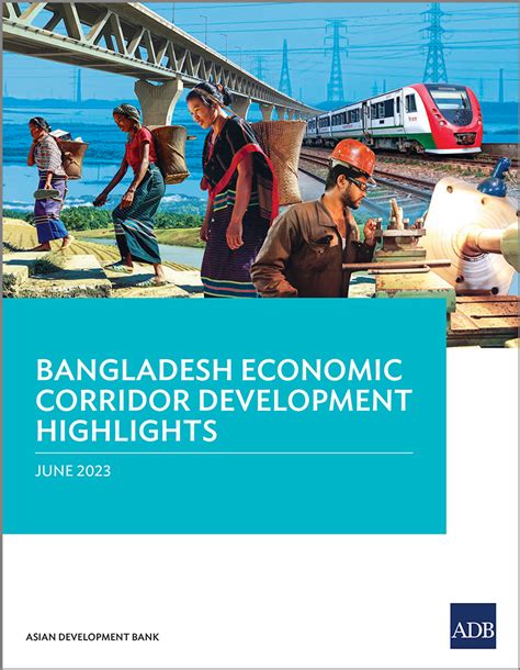 Bangladesh Economic Corridor Development Highlights | Asian Development ...