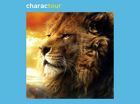 Aslan from The Chronicles of Narnia | CharacTour