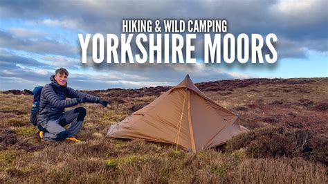 Hiking & wild camping in the Yorkshire Moors - YouTube