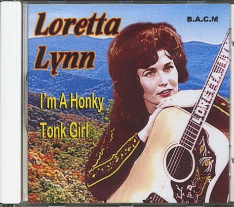 Loretta Lynn CD: I'm A Honky Tonk Girl (CD) - Bear Family Records