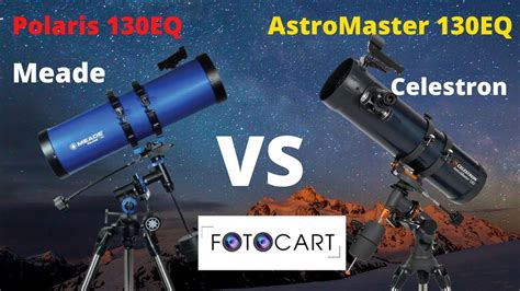 Meade Polaris 130EQ VS Celestron AstroMaster 130EQ Telescope, which telescope model is best ...