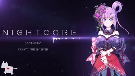 Nightcore - Aesthetic - YouTube