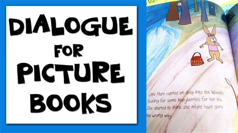 HOW TO WRITE DIALOGUE FOR PICTURE BOOKS - YouTube