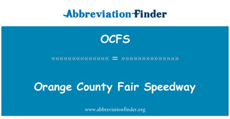 OCFS Definition: Orange County Fair Speedway | Abbreviation Finder