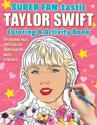 SUPER FAN-tastic Taylor Swift Coloring & Activity Book - 30+ Coloring Pages, Photo Gallery, Word ...