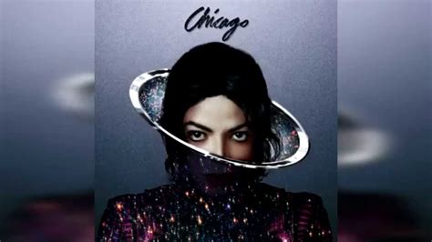 Michael Jackson - Chicago (Xscape Album) - YouTube