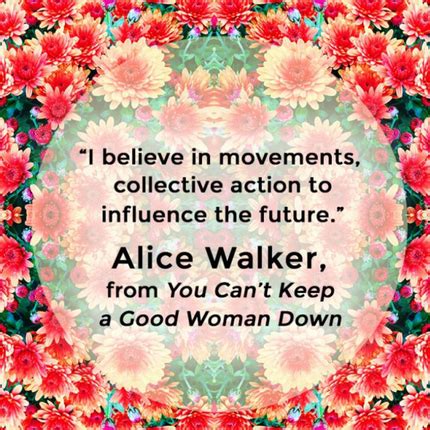 10 Alice Walker Quotes That Amaze and Inspire