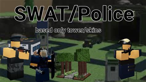 Tower Battle Challenge : SWAT/Police Tower/Skins only - YouTube