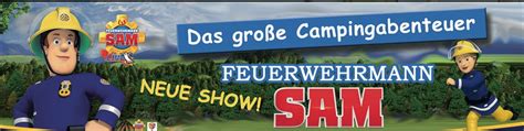 Sonstiges - Feuerwehrmann Sam – Das große Campingabenteuer! - LIVE! - neue 3. Show - KKL ...