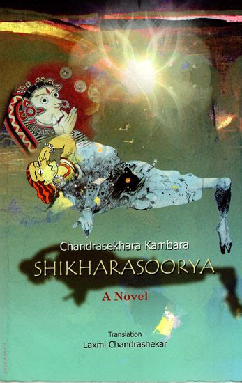 Chandrasekhara Kambara Shikharasoorya (A Novel) | Exotic India Art