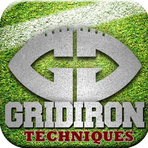 Gridiron Techniques