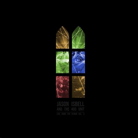 ‎Live from the Ryman, Vol. 2 - Album by Jason Isbell and the 400 Unit ...