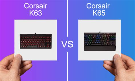 Corsair K63 vs K65 - Which one should you buy?