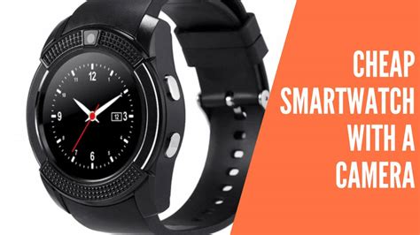 Best Cheap Smartwatch with Camera 2021 | Best China Products