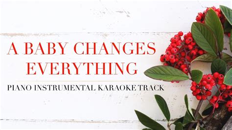 Faith Hill - A Baby Changes Everything (Piano Instrumental Karaoke ...