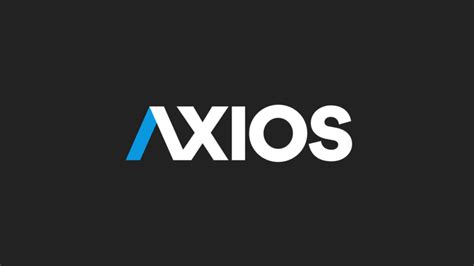 Axios welcomes two new editors - Talking Biz News