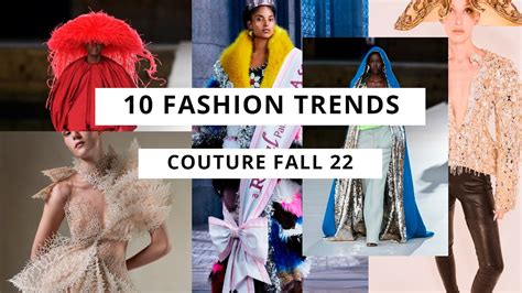 10 Fashion Trends I Couture Fall 2022 - Vcbela