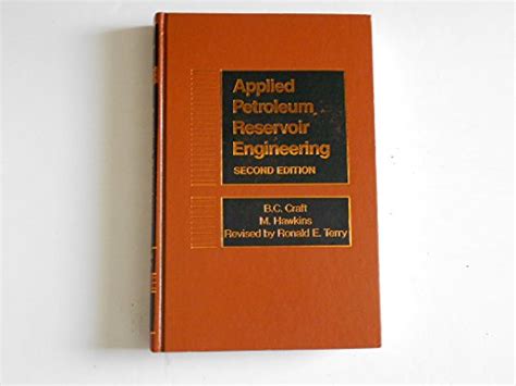 Applied Petroleum Reservoir Engineering - Craft, B. C.; Hawkins, M.; Terry, Ronald E ...