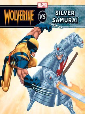 Wolverine vs. the Silver Samurai by Marvel Press · OverDrive: Free ...