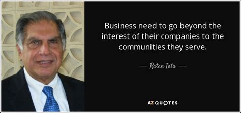 Ratan Tata quote: Business need to go beyond the interest of their companies...