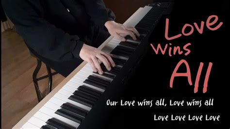 Love wins all-아이유ㅣ피아노커버ㅣPiano cover - YouTube