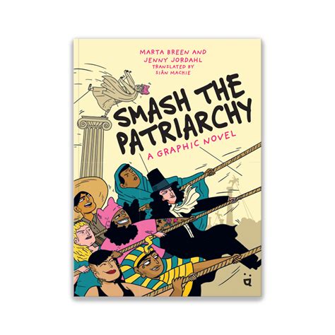 Smash the Patriarchy