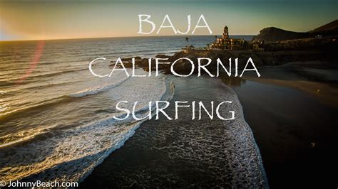 Baja Surfing - YouTube