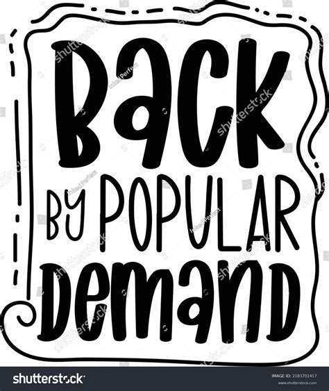 Back By Popular Demand Printable Vector Stock Vector (Royalty Free ...