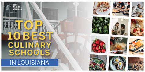 Top 10 Best Culinary Schools in Louisiana 2021 - Best Choice Schools