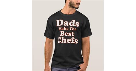 Funny Chef Dad T-shirt | Zazzle