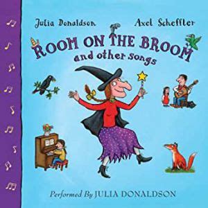 Julia Donaldson- Room On The Broom And Other Songs | The Treasure Trove - Online Library In ...