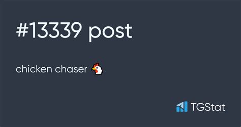 #13339 post — chicken chaser 🐔 (@chickenchaseruwu)