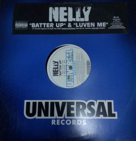 NELLY- Batter Up, Luven Me – Silent Noise