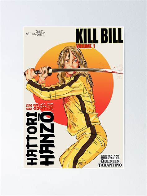 "KILL BILL VOL 1" Poster for Sale by snasydazzy | Redbubble