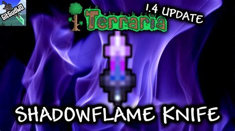 Shadowflame Knife - Terraria 1.4 - YouTube