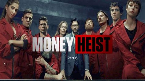 Money Heist Season 6 Release Date & Cast