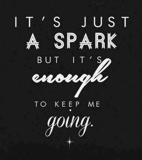 Spark Quotes - ShortQuotes.cc