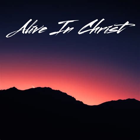 Alive In Christ – Hope Harbor Church