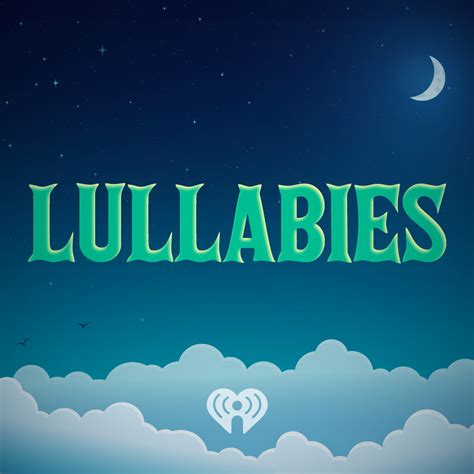 Lullabies | iHeartRadio