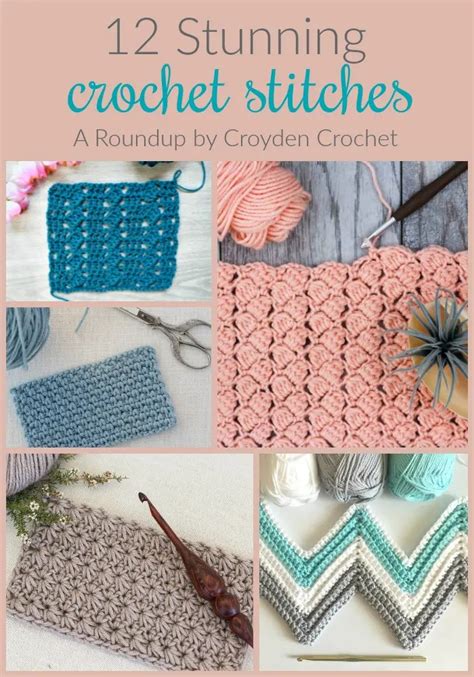 12 Stunning Crochet Stitches - A Roundup By Croyden Crochet